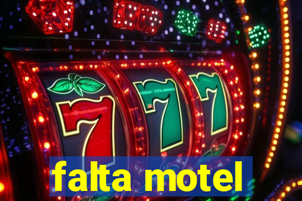 falta motel